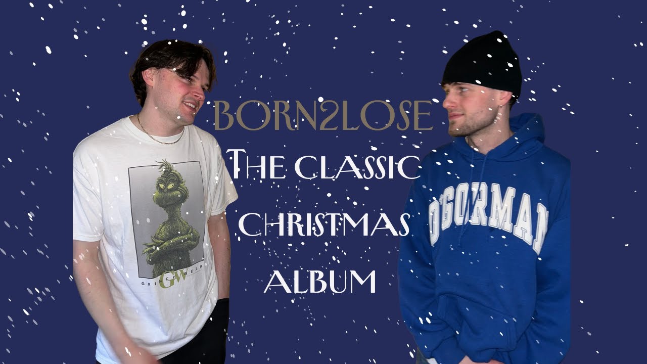 Bunged I'm bunged up so we made a Christmas album. | born2lose | EP19 - YouTube