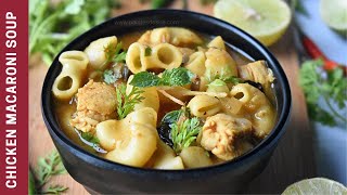 Chicken Macaroni Soup | Macaroni Soup Recipe || Meal Replacer Soup | Food Fusion Recipes