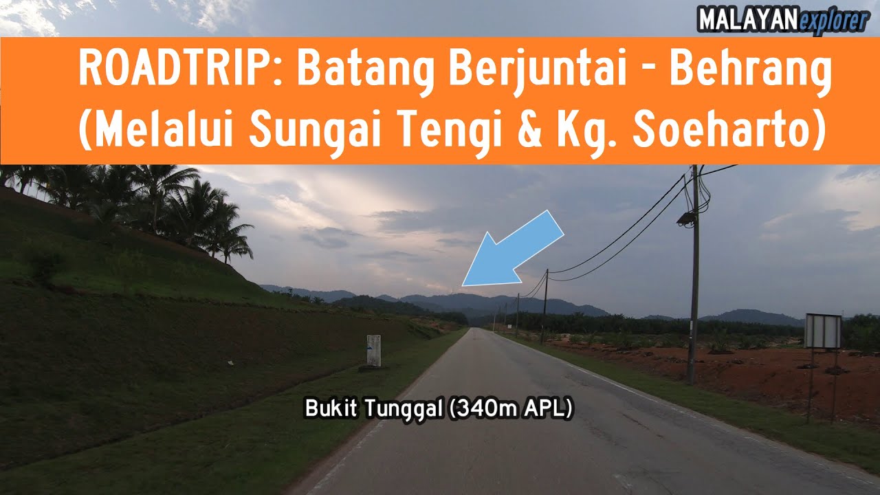 ROADTRIP: Batang Berjuntai (Bestari Jaya) ke Behrang (Melalui Sungai Tengi)
