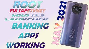 ROOT MAGISK 23 & FIX SAFETYNET + PLAY STORE CERTIFIED WITH MIUI LAUNCHER ON ANY XIAOMI | MAY 2021