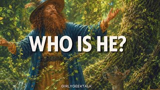 Who REALLY Is Tom Bombadil? | Tolkien’s Greatest Mystery