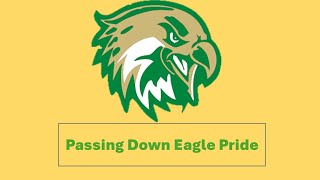 Passing Down Eagle Pride 10-9-24