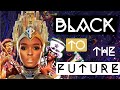 Black To The Future : Afrofuturism in Music Videos