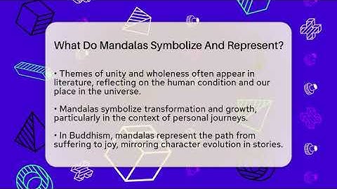 What Do Mandalas Symbolize And Represent? - The Prose Path