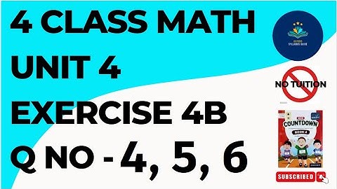 4 Class Math Chapter 4 Exercise 4B Q No 4, 5, 6 | Oxford Countdown Book 4 Exercise 4B Q No 4,5,6