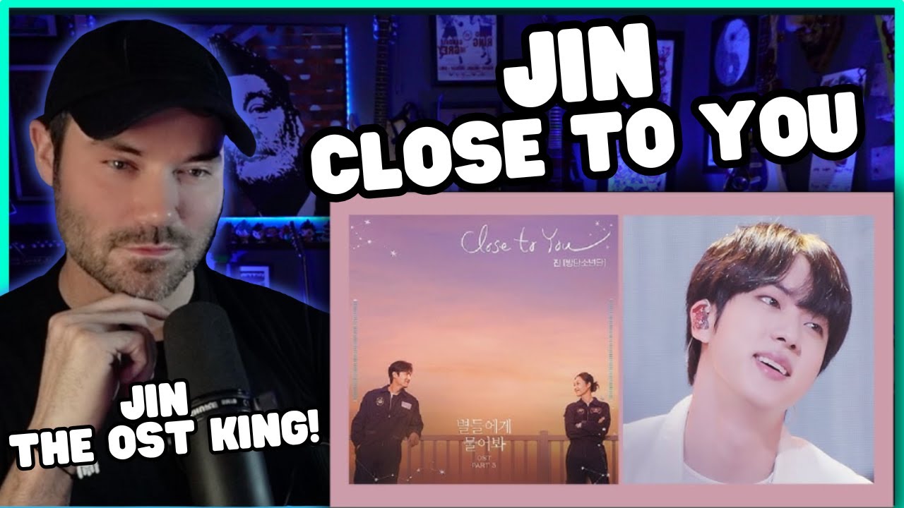 Metal Vocalist Reacts - Jin(진) _ Close to You OST