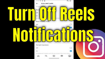 How To Turn Off Reels Notifications On Instagram [Guide]