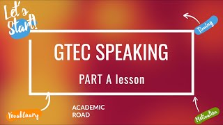 GTEC スピーキングパート対策！Part A 編！Core/Basic/Advanced対応