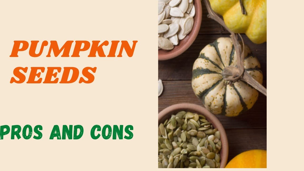Pros And Cons Of Pumpkin Seed Oil Pros And Cons Of Pumpkin Seed Oil