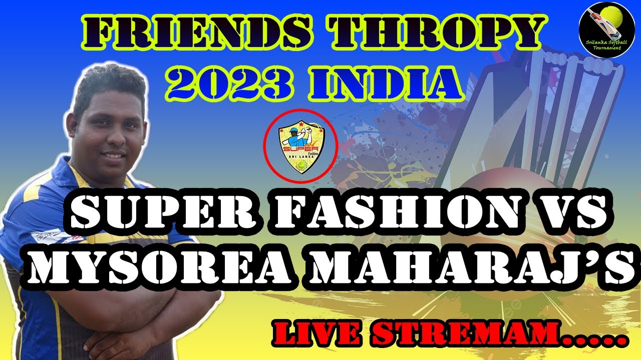 PANADURA SUPER FASHION VS KMYSORE MAHARAJA'S FRIENDS BANGLORE CUP