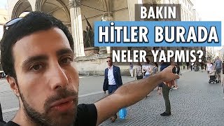 Hitler'in Almanya'daki Hayatı - Münih'te Gezilecek Yerler