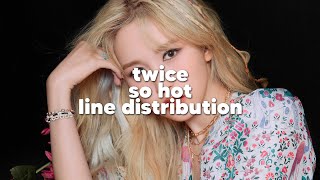 Download Lagu TWICE - SO HOT (Line Distribution) MP3