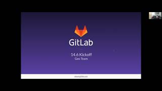 GitLab 14.6 Kickoff - Enablement:Geo