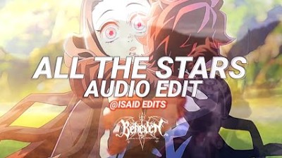All The Stars - Kendrick Lamar,SZA 「edit audio」