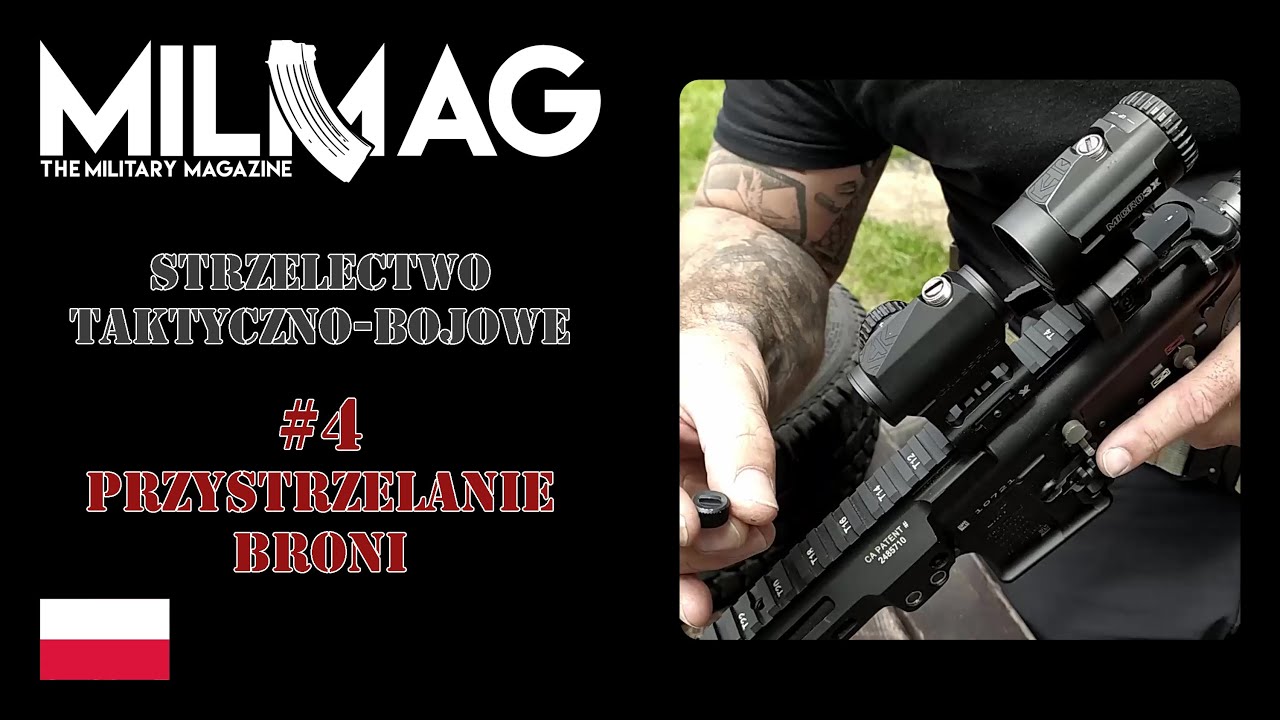 Strzelectwo Bojowe #4: Przystrzelanie broni