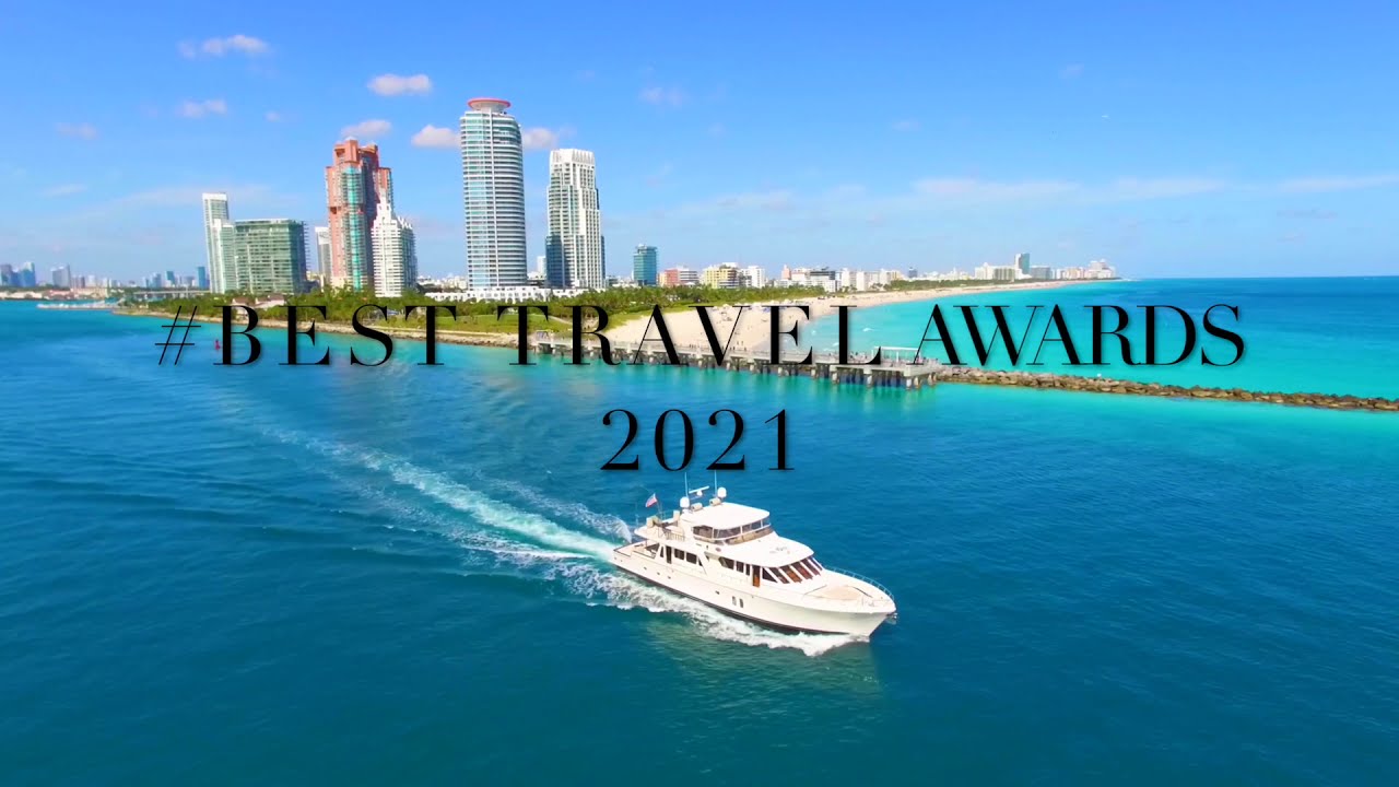 THE BEST OF THE EARTH™ MIAMI TRAVEL AWARDS 2021