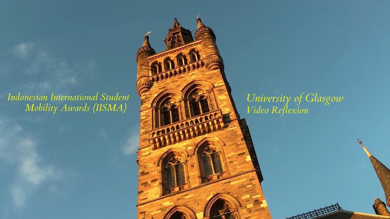 Indonesian International Student Mobility Awards (IISMA) University of Glasgow Experience