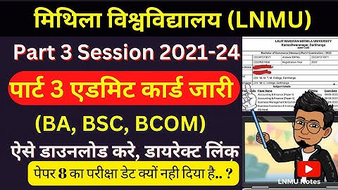 LNMU Part 3 Admit card download | Part 3 Admit card session 2021-24 BA, BSC, BCOM @lnmunotes
