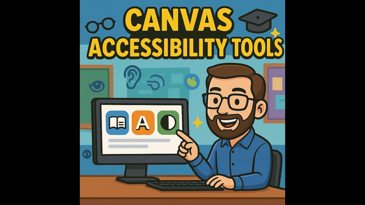 Tech Byte - Canvas Accessibility Tools - YouTube