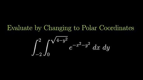 Evaluate by Changing to Polar Coordinates Double Integral Full Ex