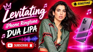 🎵 LEVITATING x iPhone Ringtone 