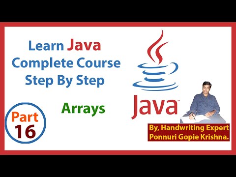 Learn Java Complete Course | Step By Step | Arrays | By: Ponnuri Gopie Krishna | Part - 16