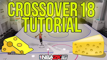 NBA 2k16 | The REAL Crossover 18 Tutorial!