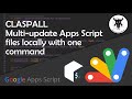 CLASPALL Update Multiple Google Apps Script projects with one CLI command