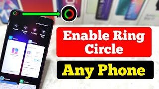 How To Enable Camera Ring Circle Any Phone Easily | No Root screenshot 5