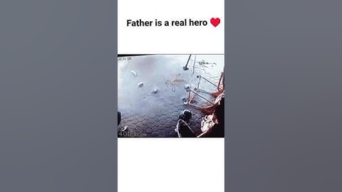dad is always be hero