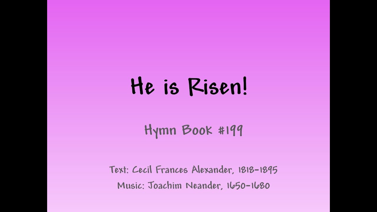 He is Risen! Slideshow with Lyrics YouTube