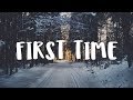 [LYRICS] Seven Lions, SLANDER & Dabin - First Time (feat. Dylan Matthew)