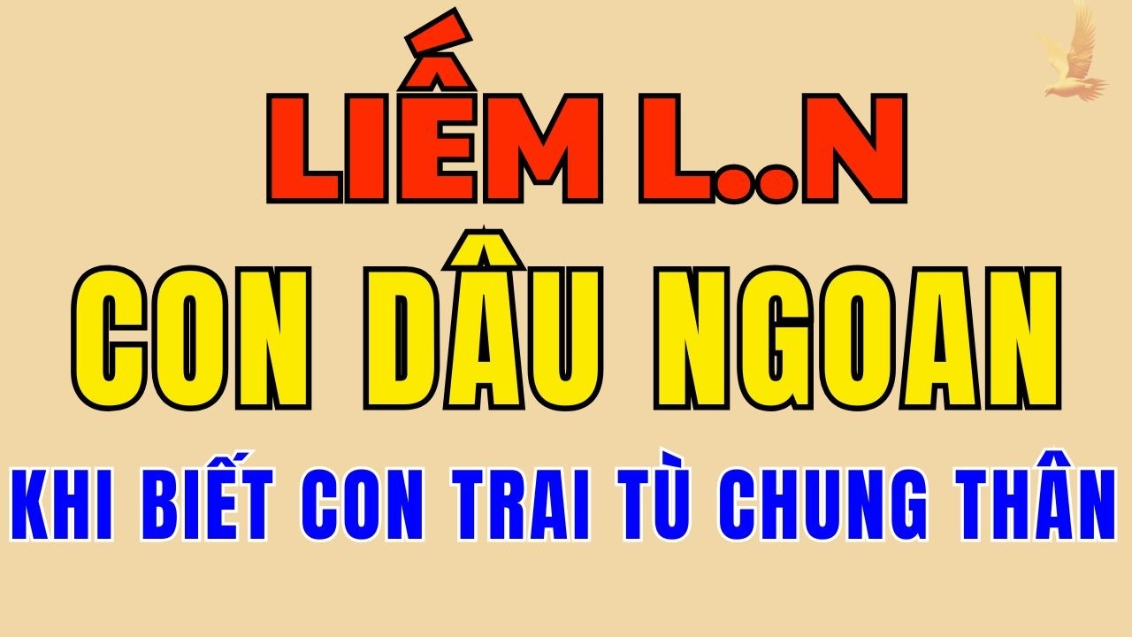 Đọc Truyện Đêm Khuya: NÀNG DÂU VÀ BỐ CHỒNG