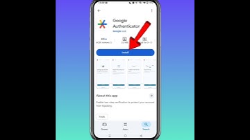 How To Install Google Authenticator App On Android || How To Download Google Authenticator On Phone
