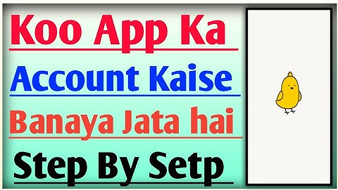 Koo app ka account kaise banaye | Koo app ki id kaise banaye | How to create account in koo app