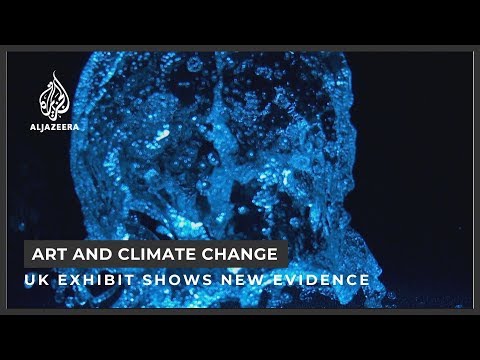 UK: Art exhibit displays new climate change evidence