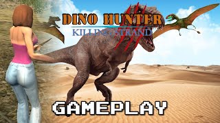 Dino Hunter: Killing Strand [Gameplay]