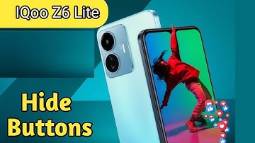 Back Button Setting In Iqoo Z6 Lite 5G, How To Hide Back Button In Iqoo Z6 Lite 5G, Navigation