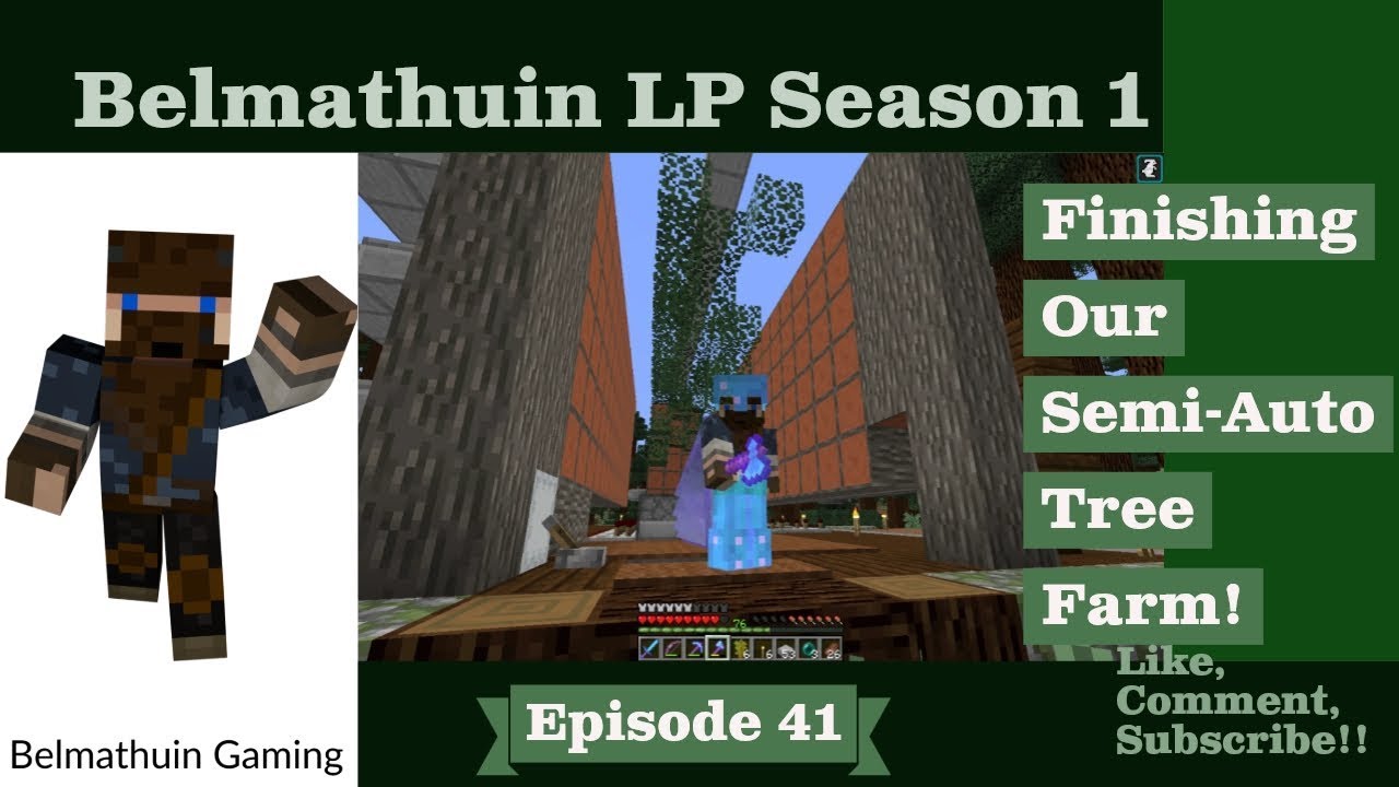 Finishing Our Semi Auto Tree Farm! Belmathuin LP S1 EP 41