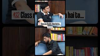 Class me Doubts MUST Hai 🗣️ #jee #iit