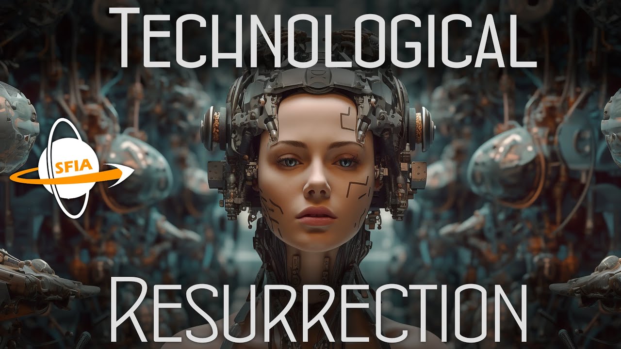 Technological Resurrection