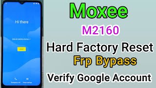 Moxee M2160 Frp Bypass Moxee M2160 Verify Google Account MH T6000 Google Account Bypass