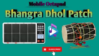 Bhangra Dhol Patch || Real Mobile Octapad  || Roland spd 30 || Tutorial || Please Subscribe || Use 🎧