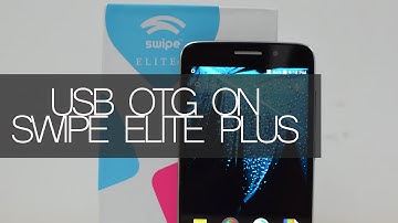 USB OTG Support on Swipe Elite Plus