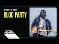 Bloc Party - Live at O Son do Camiño 2019 | Santiago de Compostela