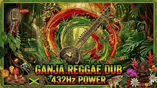 Mega Ganja Reggea Dub Chillout Music Mix in 432Hz Tuning