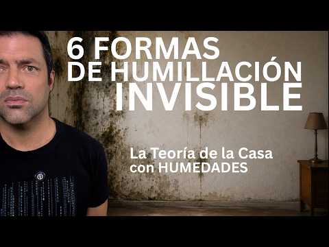 6 Forms of Emotional Humiliation: That Invisible Violence That Destroys You on a Slow Burn Like D...