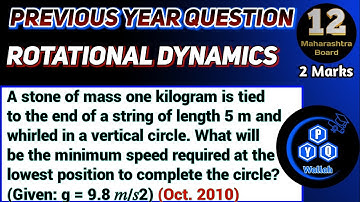 A stone of mass one kilogram is tied to the end of a string of length 5 m and whirled in a vertical