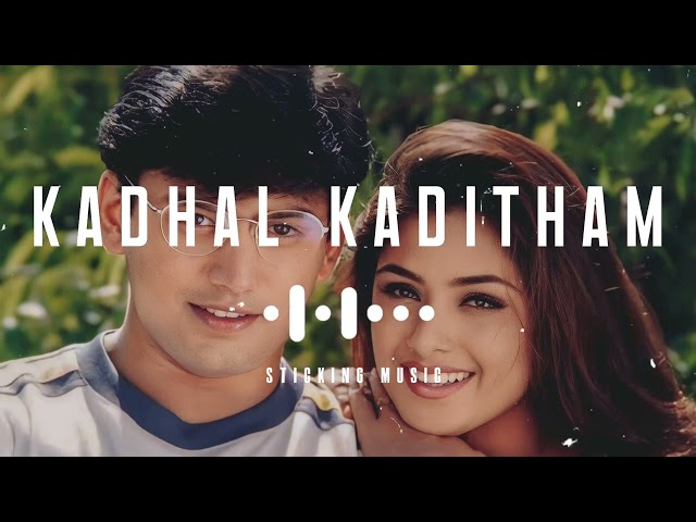 Kadhal Kaditham - Remix Song - Sloved and Reverb Track - Sticking Music - AR. Rahman Hit's class=