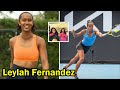 Leylah Fernandez || 8 Facts You Might Never Know About Leylah Fernandez